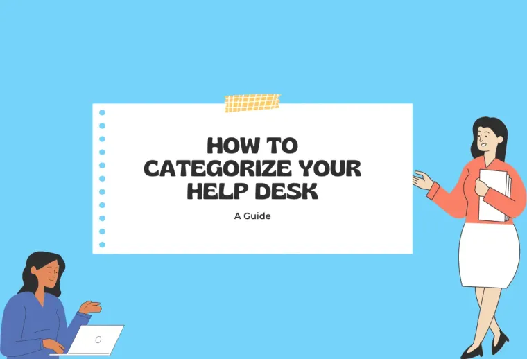 Help Desk Ticket Categories A Guide