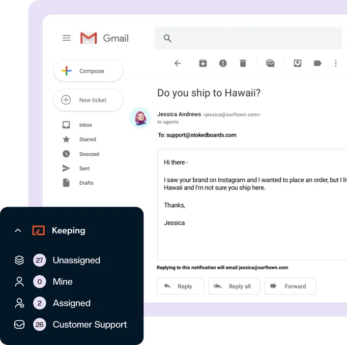 A customer email open in Gmail with Keeping's shared mailboxes listed beside it
