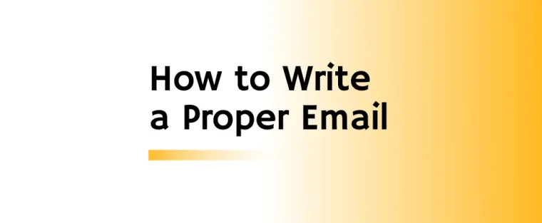 How to Write a Proper Email