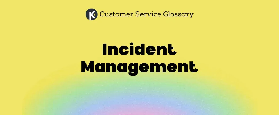 Glossary - Incident Management