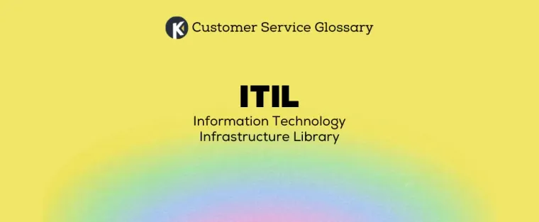 Customer Service Glossary - ITIL