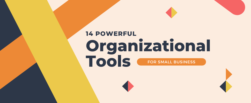 14 Small Business Organization Tools (for 2022)
