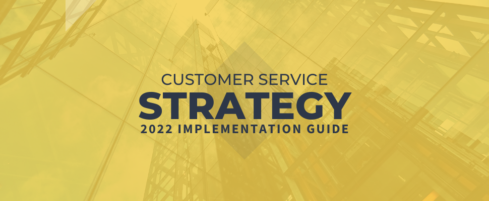 9 Ways to Implement a Customer Service Strategy