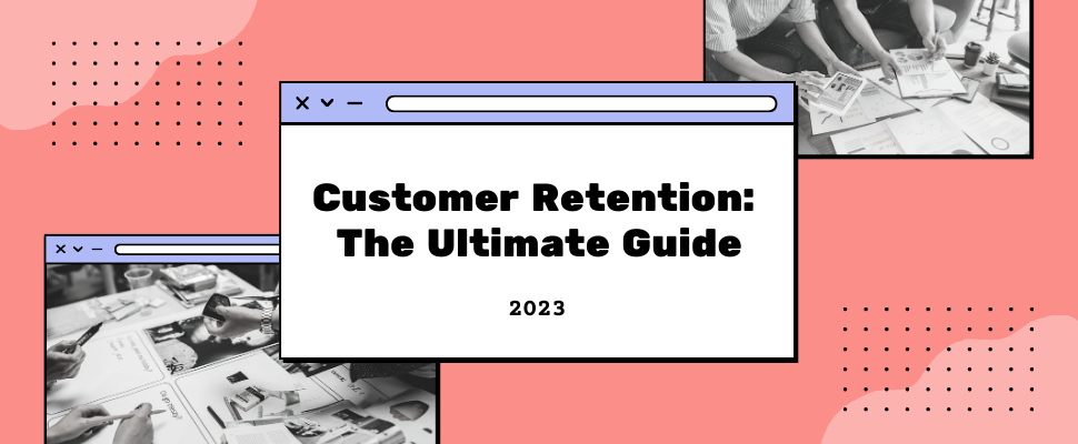 A Guide Customer Retention