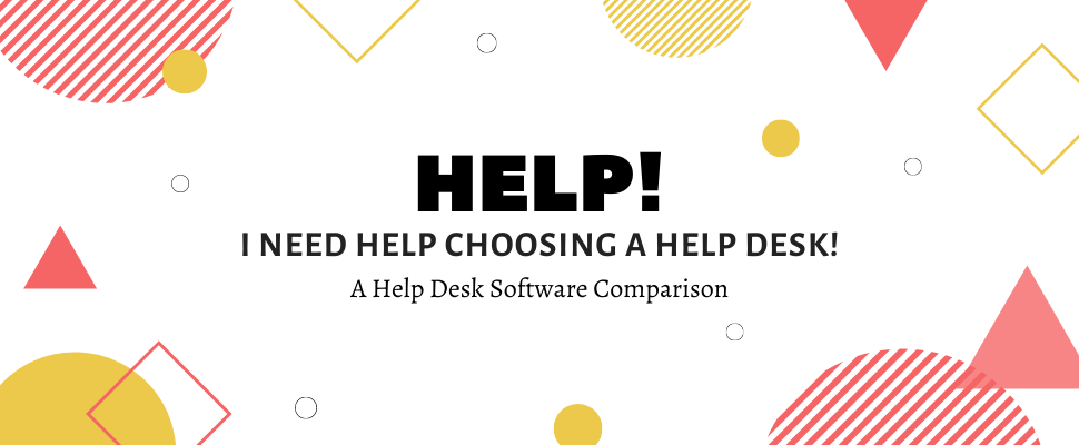 A Help Desk Software Comparison