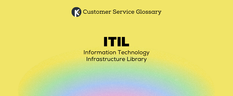 Customer Service Glossary - ITIL