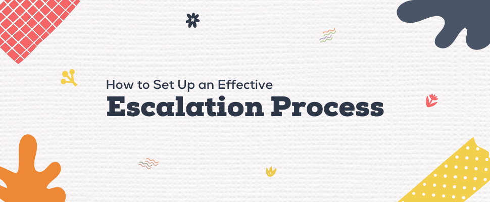 Help desk escalation process 9 tips for your business