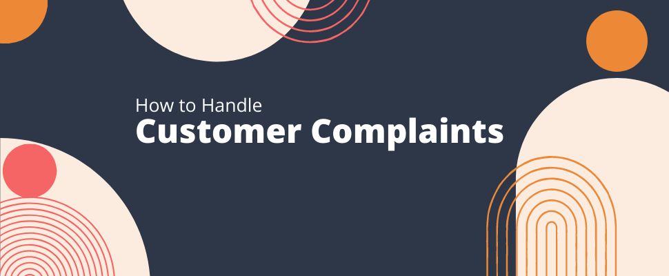 How to Handle Customer Complaints