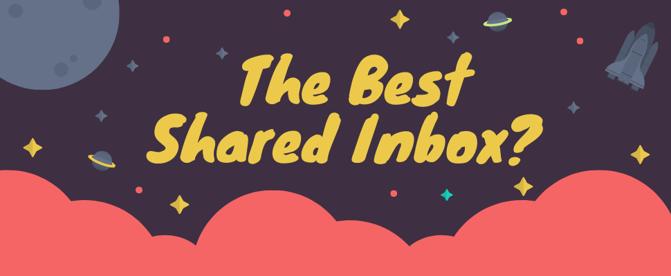 The Best Shared Inbox?