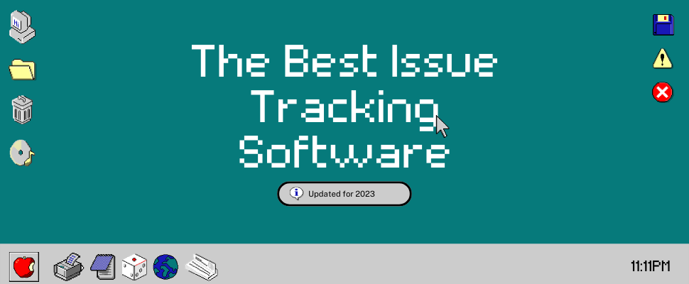 What is the Best Issue Tracking Software