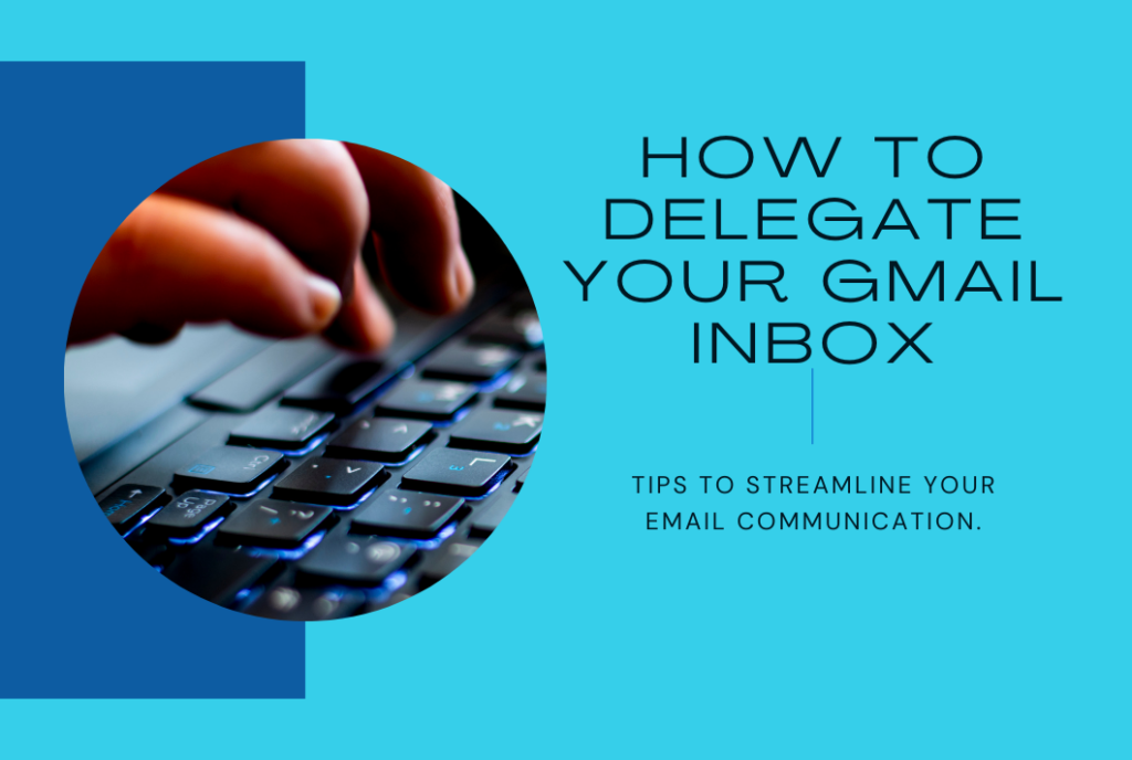 Delegate Gmail Inbox