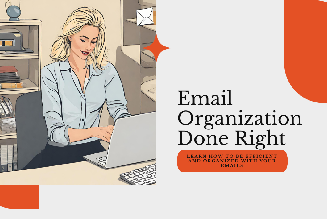 Email Organization – How to do it Right