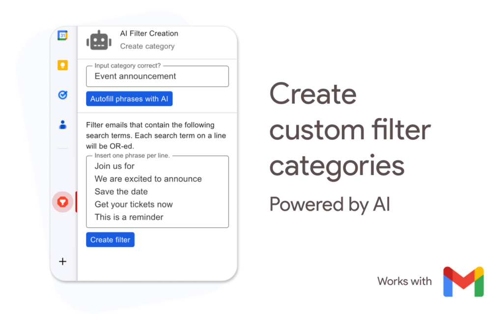 Custom filters software in Gmail.