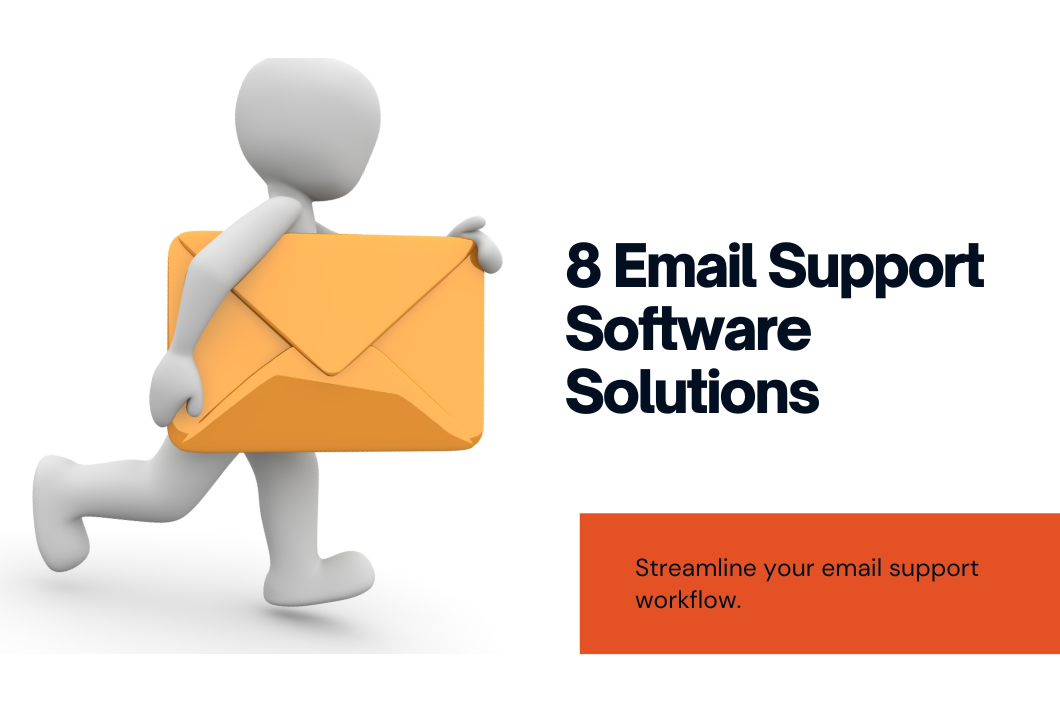 8 Email Support Software Solutions Today